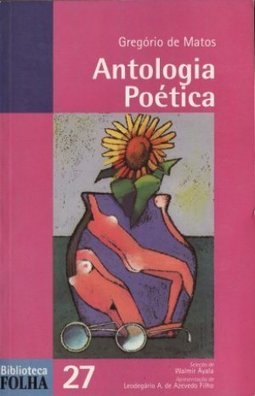 ANTOLOGIA POETICA DE GREGORIO DE MATOS