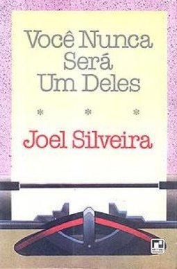 Você Nunca Será um Deles