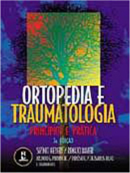 Ortopedia e Traumatologia: Princípios e Práticas
