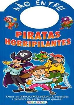 NAO ENTRE!: PIRATAS HORRIPILANTES