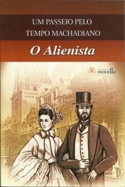 O Alienista