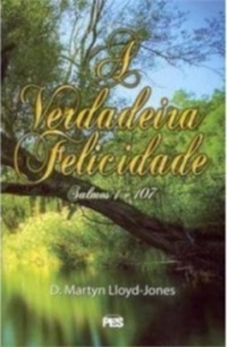 A Verdadeira Felicidade