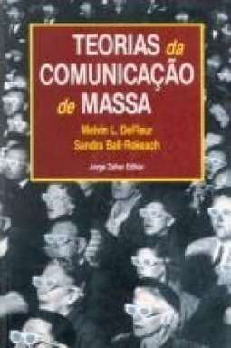 Teorias da Comunicação de Massa