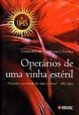 Operários de uma Vinha Estéril