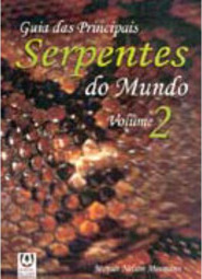 Guia das Principais Serpentes do Mundo - vol. 2