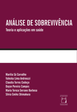 Análise de sobrevivência: teoria e aplicações em saúde