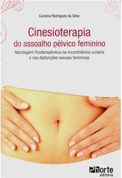 Cinesioterapia do Assoalho Pélvico Feminino