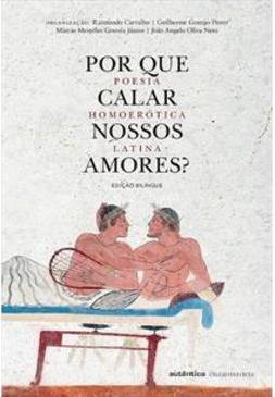 POR QUE CALAR NOSSOS AMORES: POESIA...LATINA