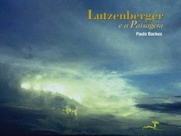 Lutzenberger e a  Paisagem