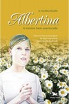 Albertina - A menina bem-aventurada