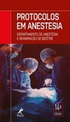 Protocolos em anestesia: departamento de anestesia e reanimação de Bicêtre