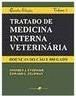Tratado de Medicina Interna Veterinária: Doenças do Cão e do Gato