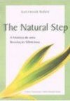 The natural step: a história de uma revolução silenciosa