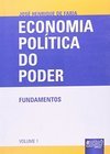 Economia Política do Poder - vol. 1