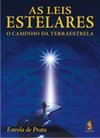 As Leis Estrelas: o Caminho da Terra Estrela