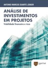 Análise de investimentos em projetos: viabilidade financeira e risco