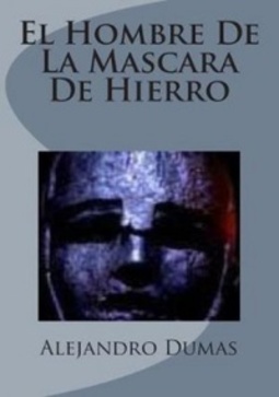 El Hombre De La Máscara De Hierro