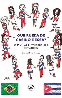 Que rueda de casino é essa? uma união entre teóricos e práticos