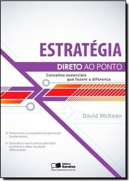 Estrategia Conceitos Essenciais Que Fazem A Diferenca