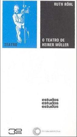 O Teatro de Heiner Müller