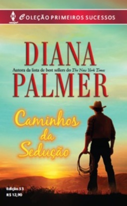Caminhos da Sedução (Primeiros Sucessos #53)