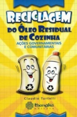 Reciclagem do óleo residual de cozinha