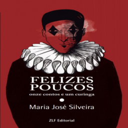 Felizes poucos: Onze contos e um curinga