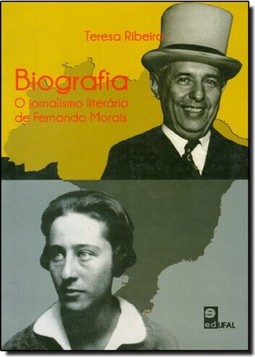 Biografia: O Jornalismo Literário de Fernando Morais