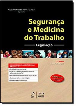 Legislação de Segurança e Medicina do Trabalho