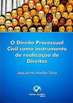 O Direito Processual Civil como instrumento de realização de Direitos