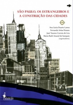São Paulo, os estrangeiros e a construção das cidades