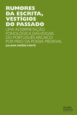 Rumores da escrita, vestígios do passado
