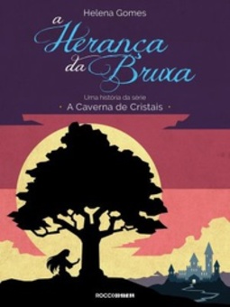 A Herança da Bruxa (A Caverna de Cristais #1.5)
