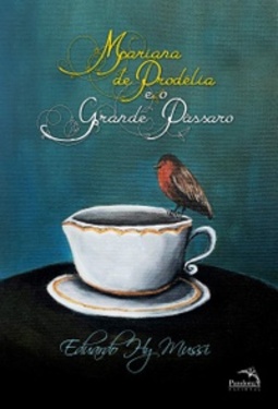Mariana de Prodélia e o grande pássaro
