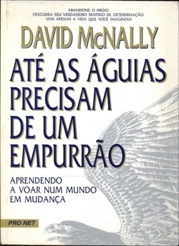 Ate as Aguias Precisam de um Empurrao 