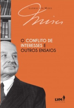 O conflito de interesses e outros ensaios