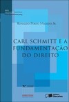 Carl Schmitt e a fundamentação do direito