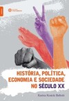 História, política, economia e sociedade no século XX