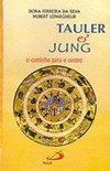 Tauler e Jung: o Caminho para o Centro