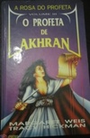 O Profeta de Akhran (A rosa do profeta #3)