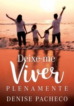 Deixe-me viver plenamente