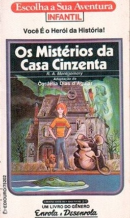 Os Mistérios da Casa Cinzenta (Escolha Sua Aventura)