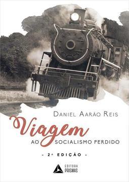 VIAGEM AO SOCIALISMO PERDIDO