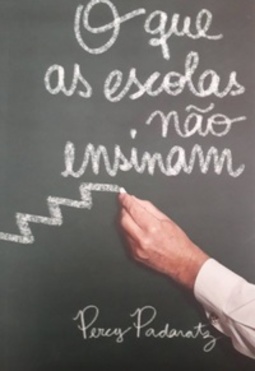 O que as escolas não ensinam