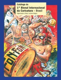 Catalogo da 1ª Bienal Internacional da Caricatura - Brasil