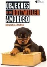 Objeções de um Rottweiler Amoroso
