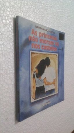 As Princesas Não Moram Só nos Castelos