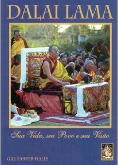 Dalai Lama: sua Vida, seu Povo e sua Visão