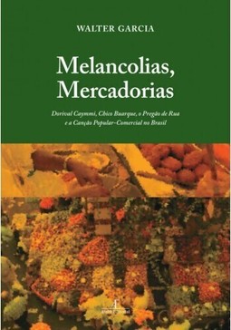 Melancolias, Mercadorias
