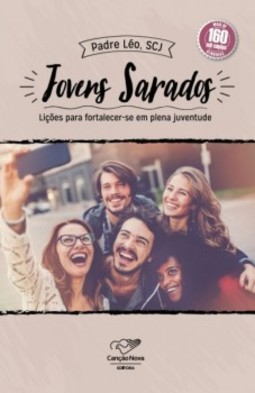 Jovens sarados: Lições para fortalecer-se em plena juventude